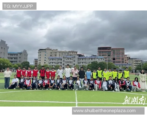 湖南足球星闪耀绿茵赛场展现拼搏精神引领青年追逐梦想